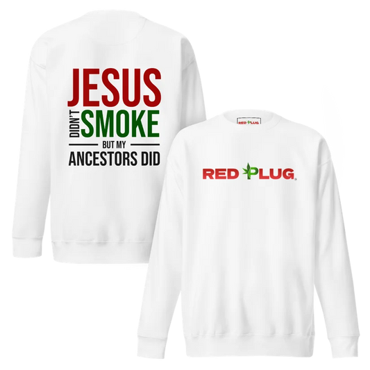 Jesus Didn’t Smoke™ White Sweatshirt – Bold Edition