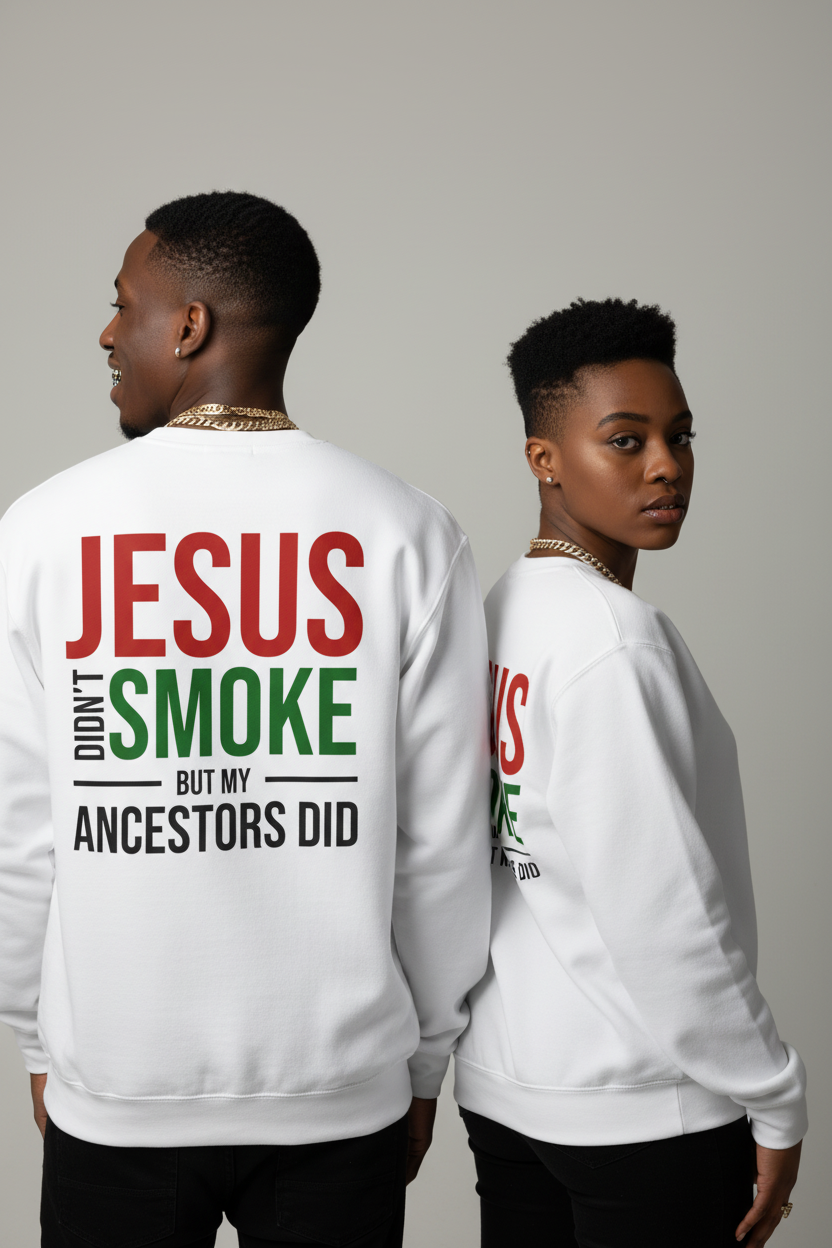 Couple back view - Jesus Didn't Smoke white sweatshirts