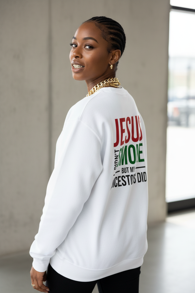 Three-quarter back view - Jesus Didn't Smoke white sweatshirt